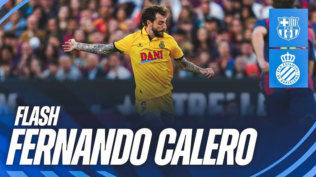 FLASH | CALERO | #BarçaEspanyol