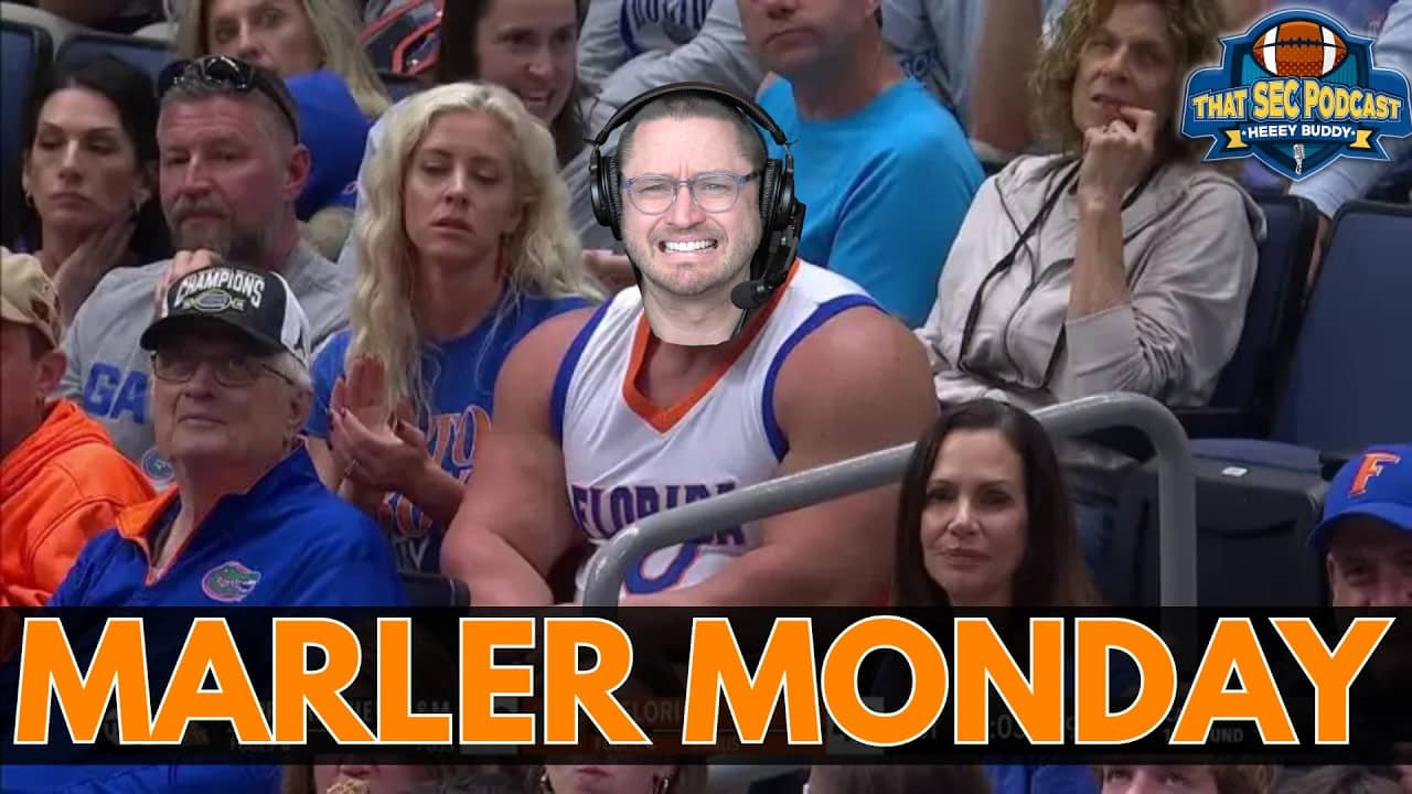 Marler Monday: Latest SEC Football News & Tirades