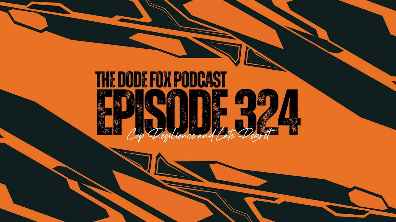 Episode 324 – Cup Resilience and Late Regret