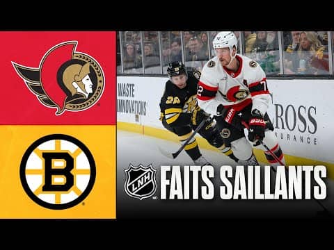 Sénateurs vs Bruins | Faits saillants