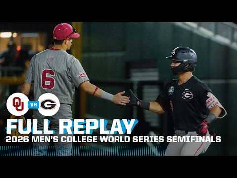 Oklahoma vs. Georgia: 2026 Men's College World Series semifinals | FULL REPLAY