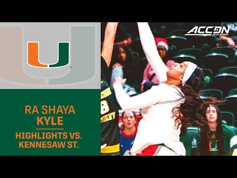 Miami's Ra Shaya Kyle Dominates In Win Over Kennesaw St.