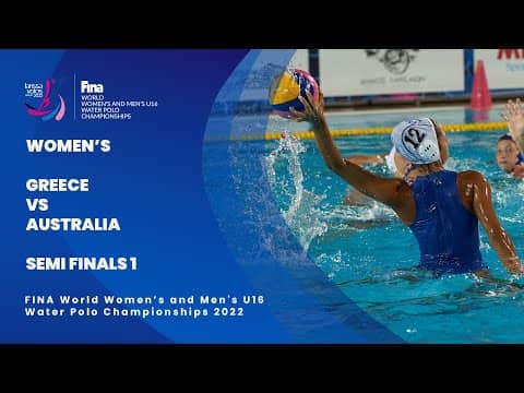 Semi-Finals 1 | Greece vs Australia | Women's U16 Water Polo Championships 2022