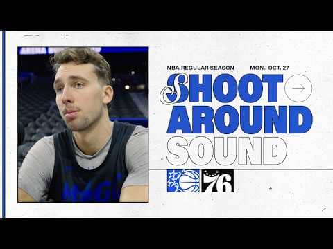 SHOOTAROUND SOUND: FRANZ WAGNER AND WENDELL CARTER JR. 10.24.25