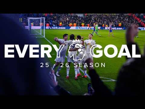 Every Leeds United goal in the 2025/26 Premier League season