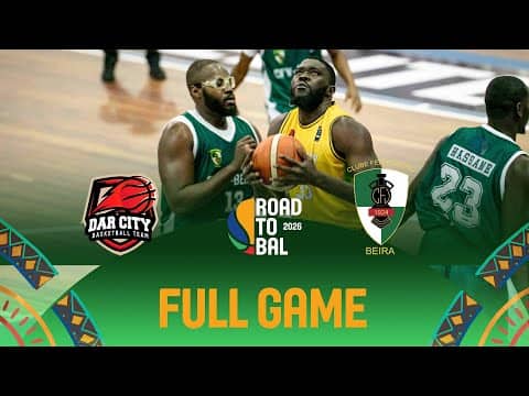 LIVE - Dar City Basketball Team v Ferroviario da Beira | Africa Champions Clubs ROAD TO B.A.L. 2026