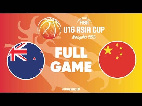 LIVE - New Zealand v China | FIBA U16 Asia Cup 2025 | Semi-Finals