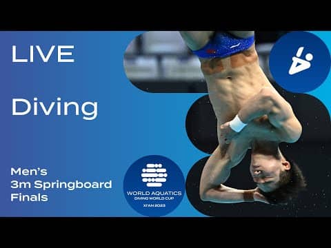 LIVE Men’s 3m Springboard Final | Diving World Cup 2023 Xi’an Highlights
