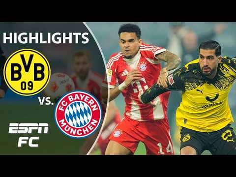 Borussia Dortmund vs. FC Bayern | Bundesliga Highlights | ESPN FC