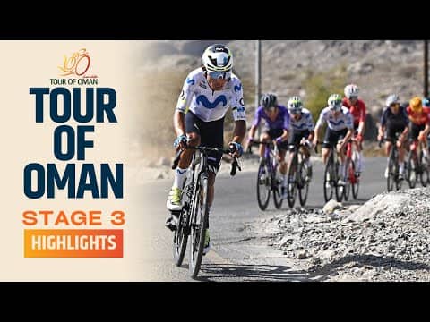 Nairo Quintana Attacks! | Tour of Oman 2026 | Stage 3 | Highlights