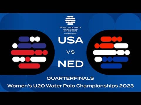 Quarter-Final USA vs NED | World Aquatics Women’s U20 Water Polo Championships 2023