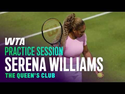 Serena Williams' First Practice Session Since Her Comeback to Tennis