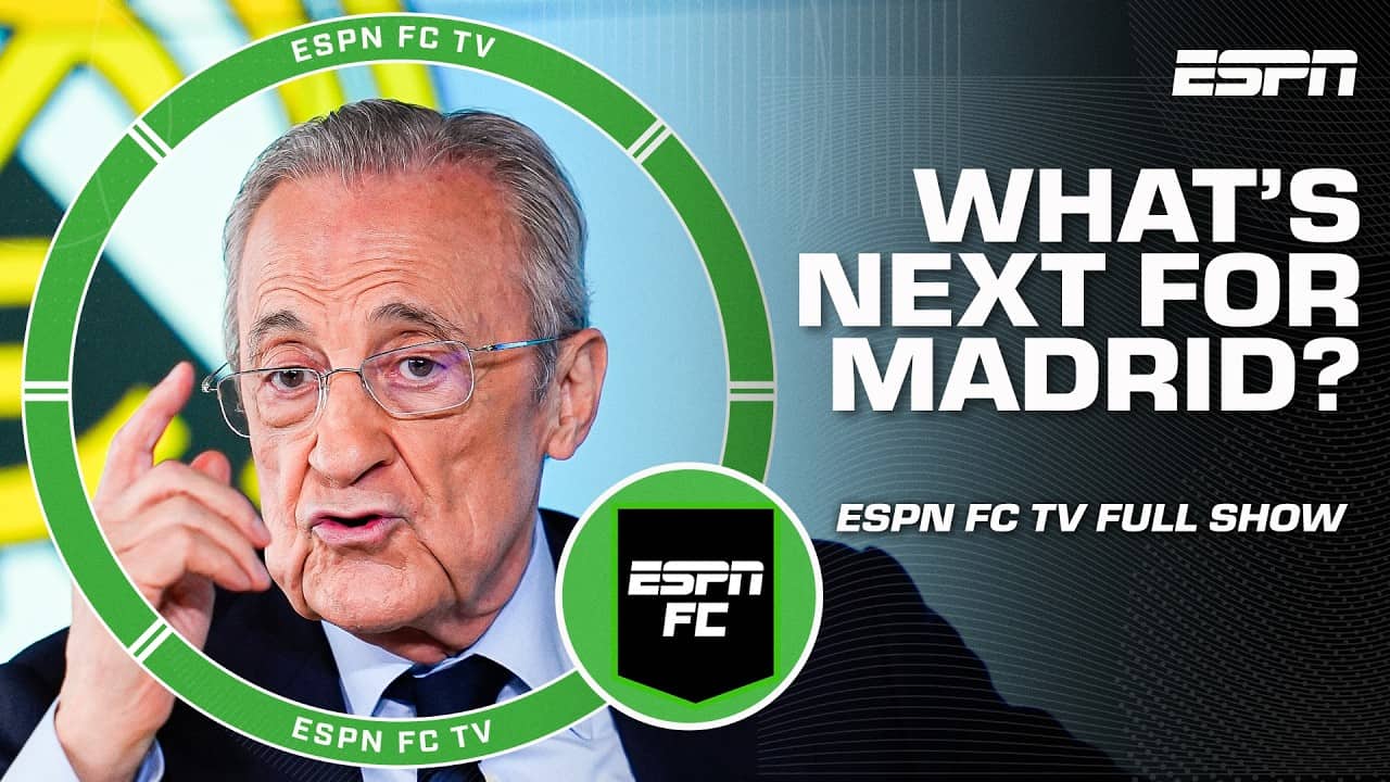 What Florentino Perez’s comments mean for Madrid + Chelsea’s manager search 👀 [FULL SHOW] | ESPN FC