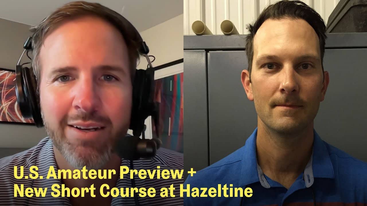 U.S. Amateur at Olympic Club & Chris Tritabaugh from Hazeltine | The Fried Egg Golf Podcast