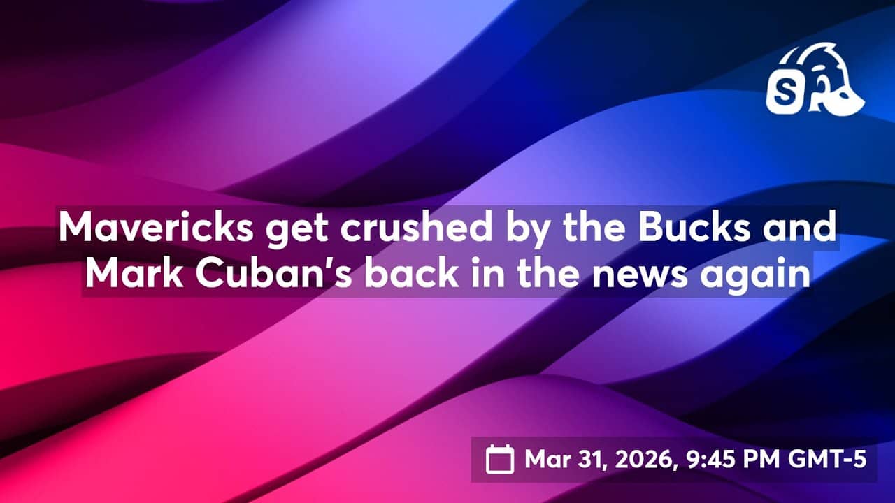 📱Mavericks get crushed by the Bucks and Mark Cuban's back in the news again  📱