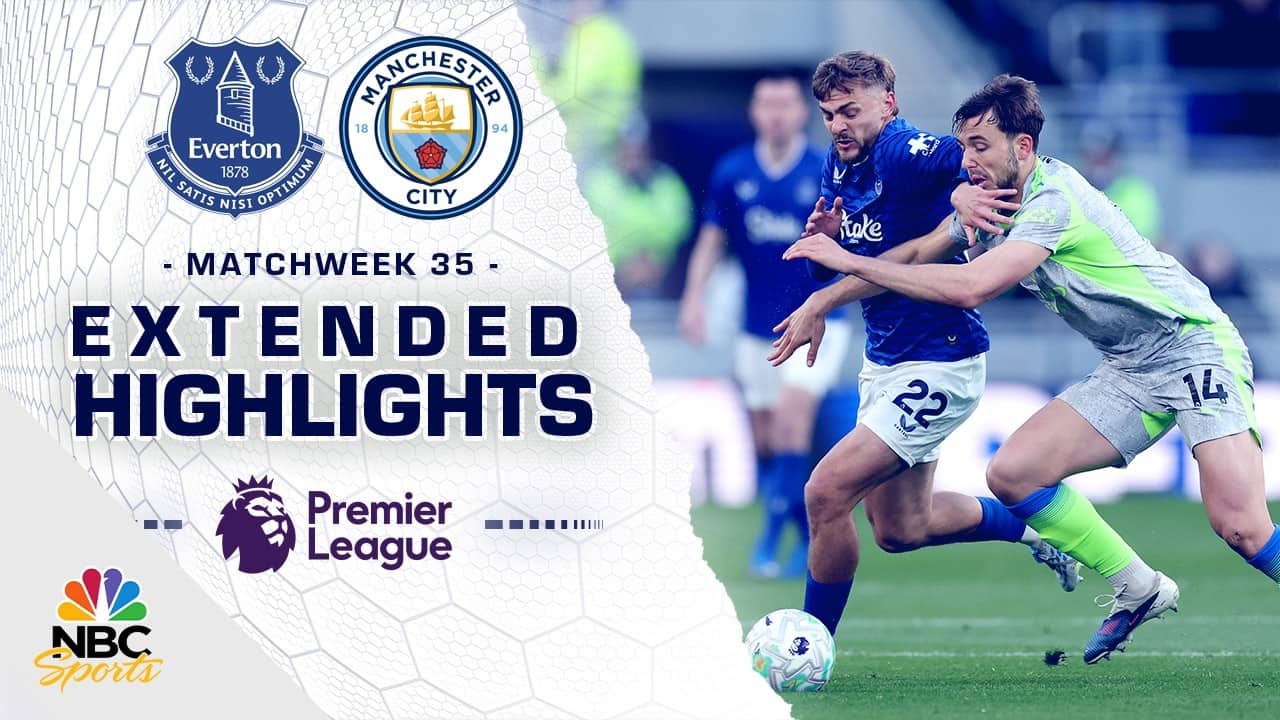 Everton v. Manchester City | PREMIER LEAGUE HIGHLIGHTS | 5/4/2026 | NBC Sports