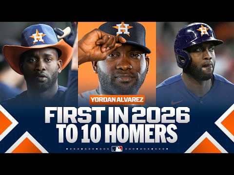 Yordan Alvarez is the 1ST player to 10 HOME RUNS in 2026! 😤🔥| MLB Highlights
