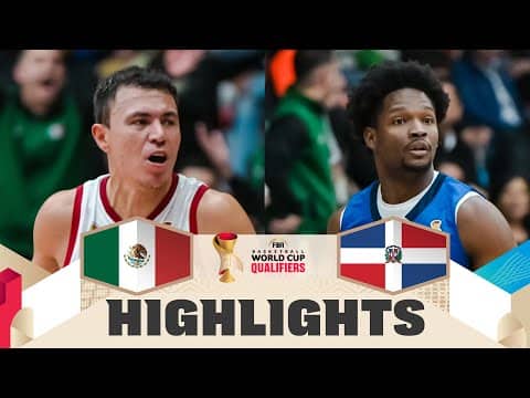 Mexico 🇲🇽 v Dominican Republic 🇩🇴 | Highlights | FIBA Basketball World Cup 2027 Americas Qualifiers
