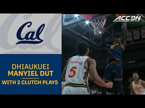Cal's Dhiaukuei Manyiel Dut Comes Through With Two Clutch Plays