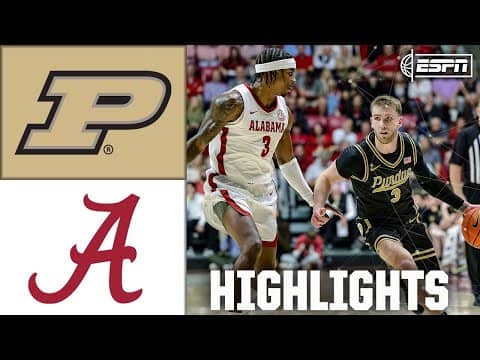 Purdue Boilermakers vs. Alabama Crimson Tide | Full Game Highlights | ESPN College Basketball