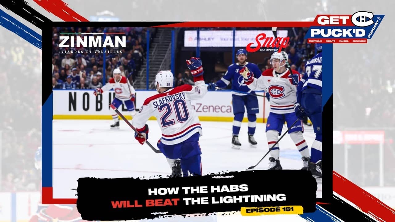 Episode 151: How the Habs Will Beat the Lightning