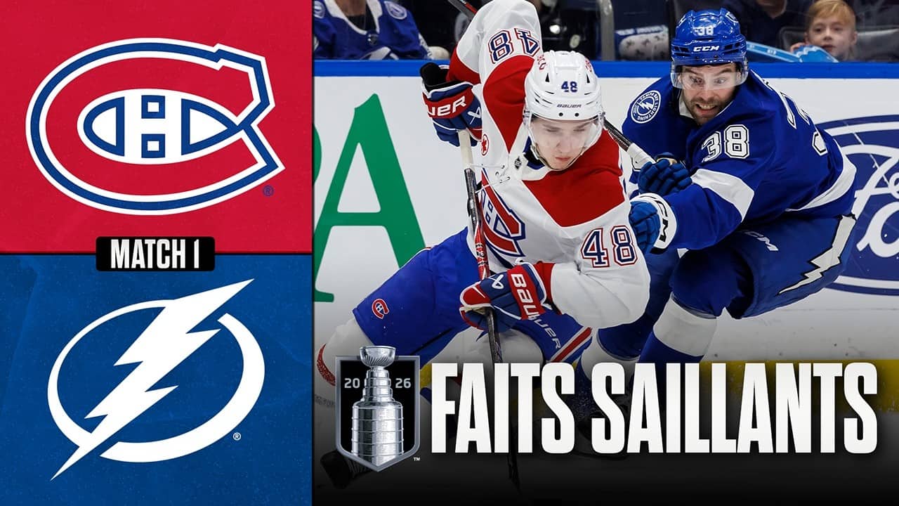 Canadiens vs Lightning, match no 1 | 19/04/26 | Faits saillants