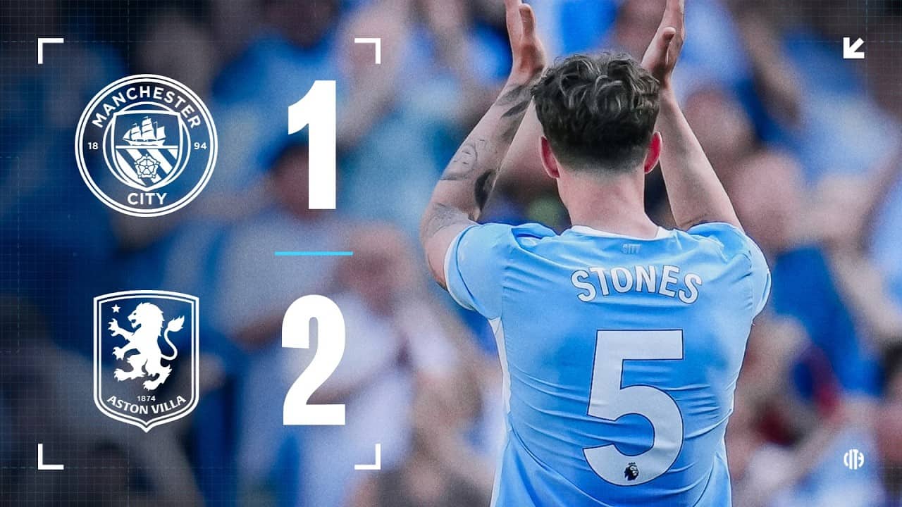 HIGHLIGHTS | Man City 1-2 Aston Villa | City lose emotional final game for Pep, Stones and Bernardo
