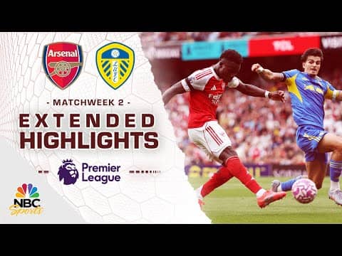 Arsenal v. Leeds United | PREMIER LEAGUE HIGHLIGHTS | 8/23/2025 | NBC Sports