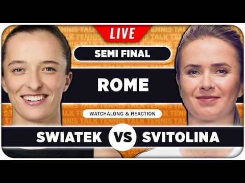 SWIATEK vs SVITOLINA • WTA Rome 2026 QF • LIVE Tennis Watchalong