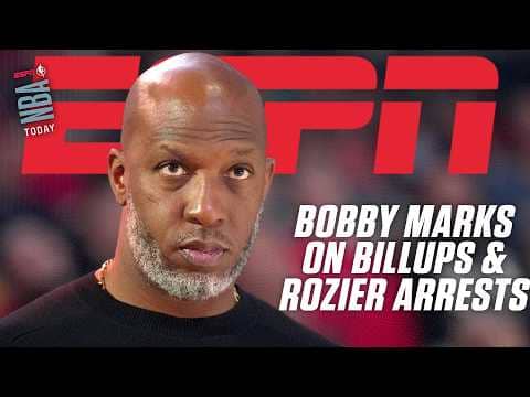 Bobby Marks gives front office perspective on Chauncey Billups & Terry Rozier arrests | NBA Today