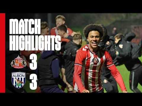 Dramatic Shootout Victory | Sunderland AFC U18s 3 - 3 West Brom U18s (4-3 Penalties) | FA Youth Cup