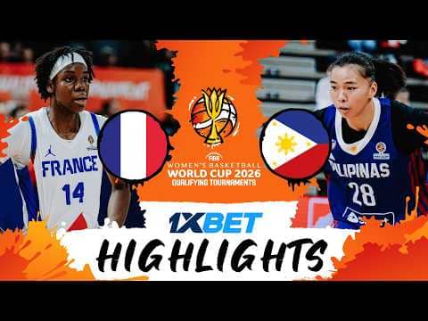 France 🇫🇷 v Philippines 🇵🇭 | Highlights | #FIBAWWC 2026 Qualifying Tournament
