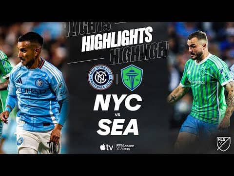 New York City FC vs. Seattle Sounders FC | Full Match Highlights | Jordan Morris Shines in Return!