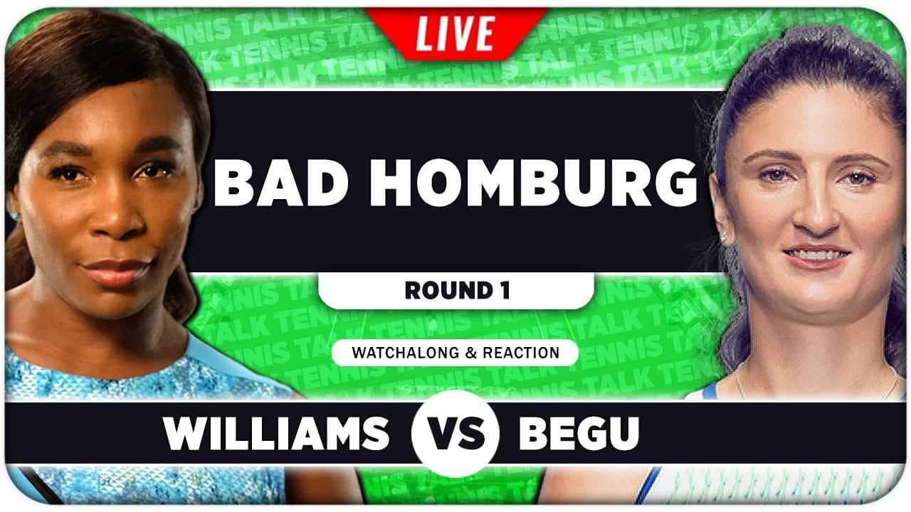 WILLIAMS vs BEGU • WTA Bad Homburg 2026 • LIVE Tennis Watchalong