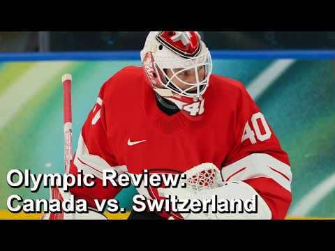 Olympic Review: Canada vs Switzerland