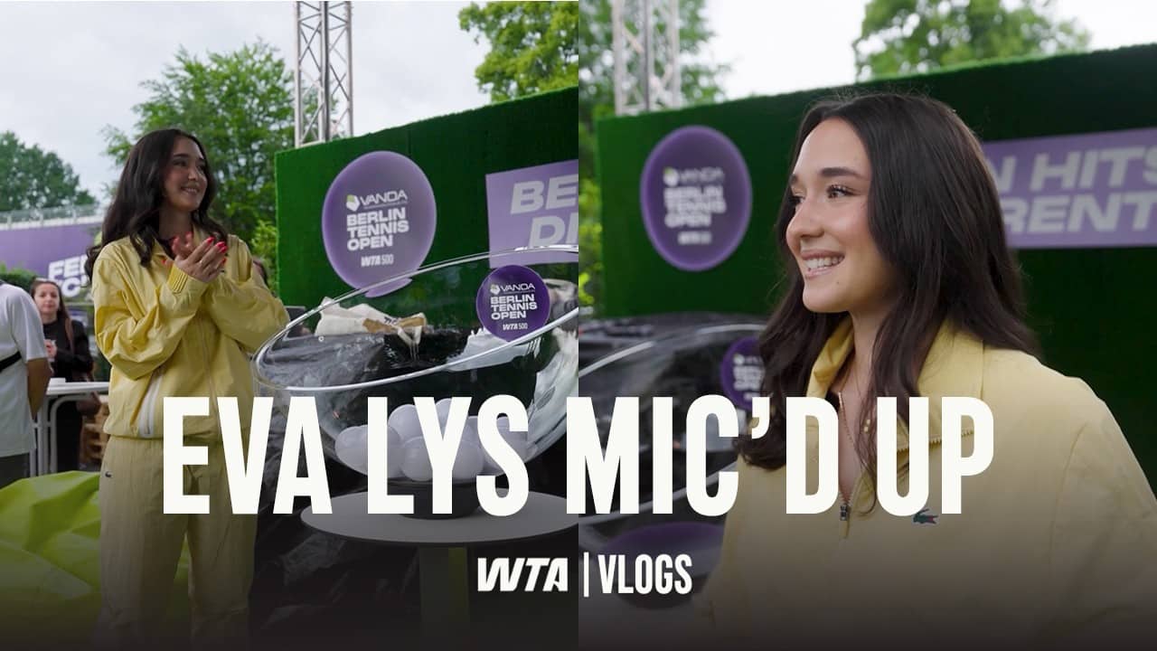 WTA Mic'd Up | Eva Lys in Berlin