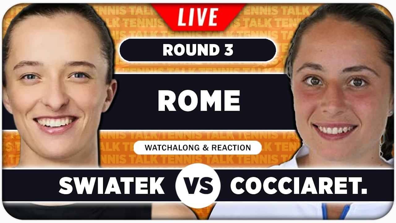 SWIATEK vs COCCIARETTO • WTA Rome 2026 • LIVE Tennis Watchalong