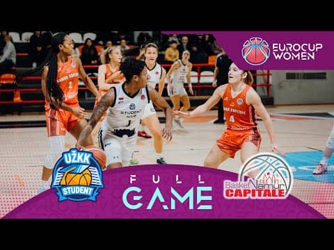 LIVE - UZKK Student v Basket Namur Capitale | EuroCup Women 2025-26 | Regular Season