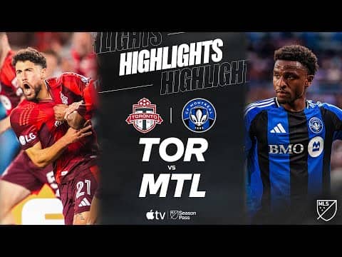 Toronto FC vs. CF Montréal | Full Match Highlights | Down To The Wire!