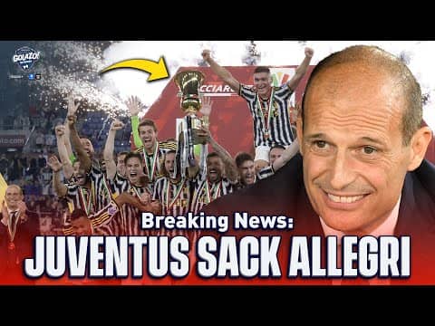 Massimiliano Allegri FIRED by Juventus days after Coppa Italia | CBS Sports Golazo