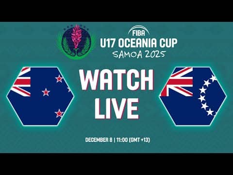 LIVE - New Zealand v Cook Islands | FIBA U17 Oceania Cup 2025 | Group Phase
