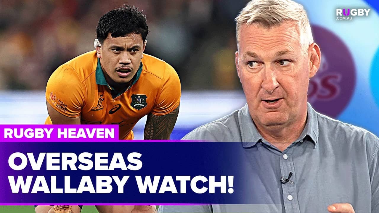 How are well are the overseas-based Wallabies stars playing? | Rugby Heaven