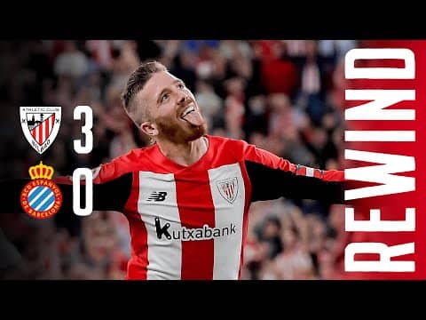 REWIND Athletic Club 3 - 0 RCD Espanyol | IKER MUNIAIN se marcó un DOBLETE ⚽️⚽️