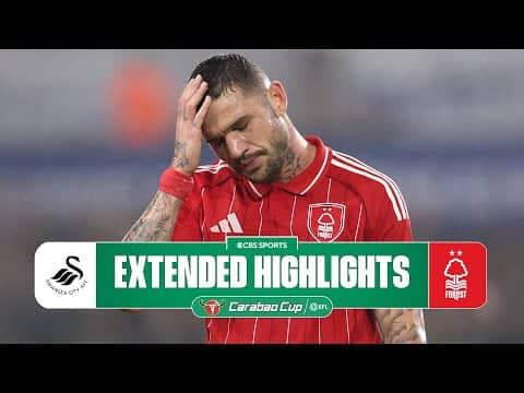 Swansea City vs Nottingham Forest: Extended Highlights | Carabao Cup Third Round | CBS Sports Golazo