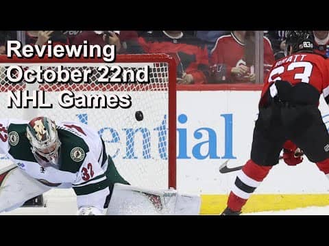 Reviewing October 22nd NHL Games