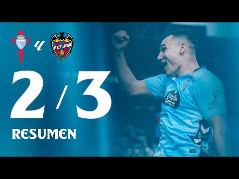 Celta vs Levante (2-3) | Goles y highlights | LALIGA EA SPORTS