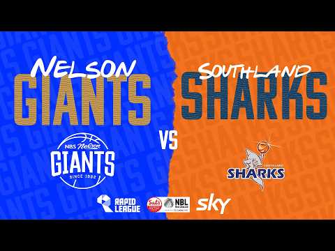 LIVE - Nelson Giants v Southland Sharks | @SalsNBL 2026