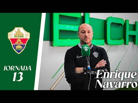 RUEDA DE PRENSA | Enrique Navarro habla sobre el FC Jove Español - Elche CF | Jornada 13