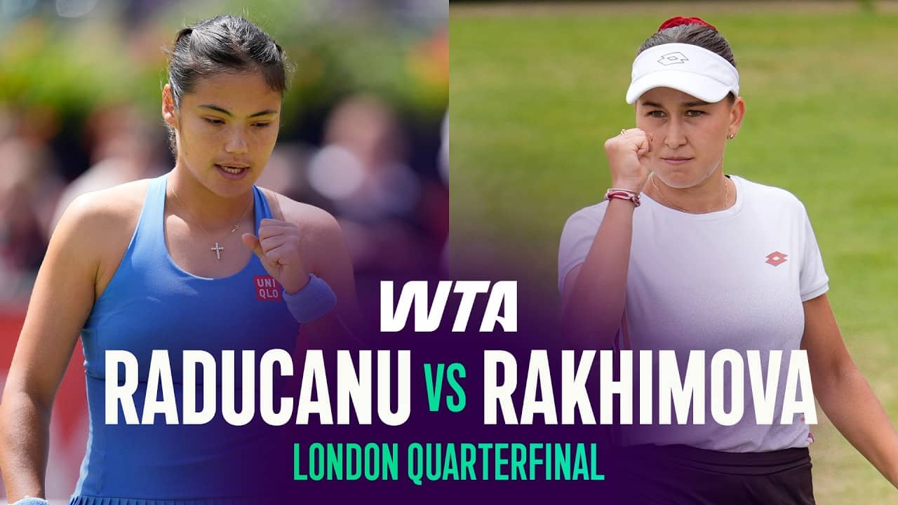 Emma Raducanu vs. Kamilla Rakhimova | 2026 London Quarterfinal | WTA Match Highlights