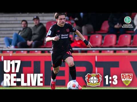 LIVE: Bayer 04 Leverkusen U17 🆚 VfB Stuttgart U17 I DFB-Nachwuchsliga, Hauptrunde Liga A